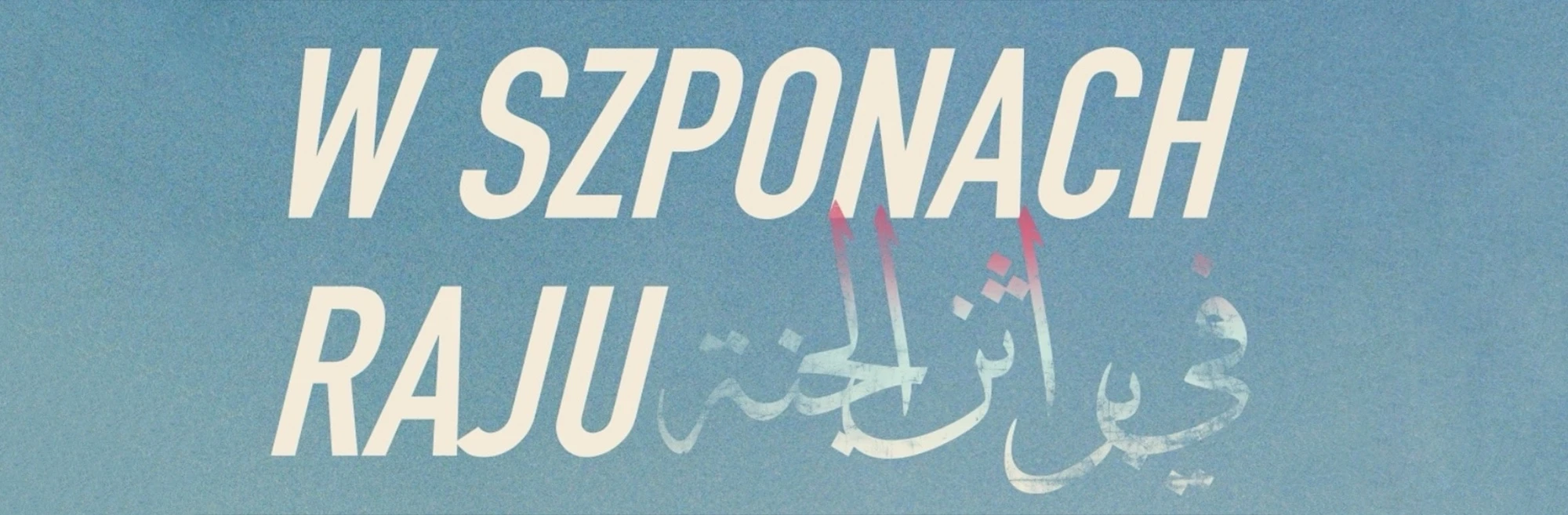 W szponach raju